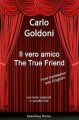 Il vero amico - The True Friend